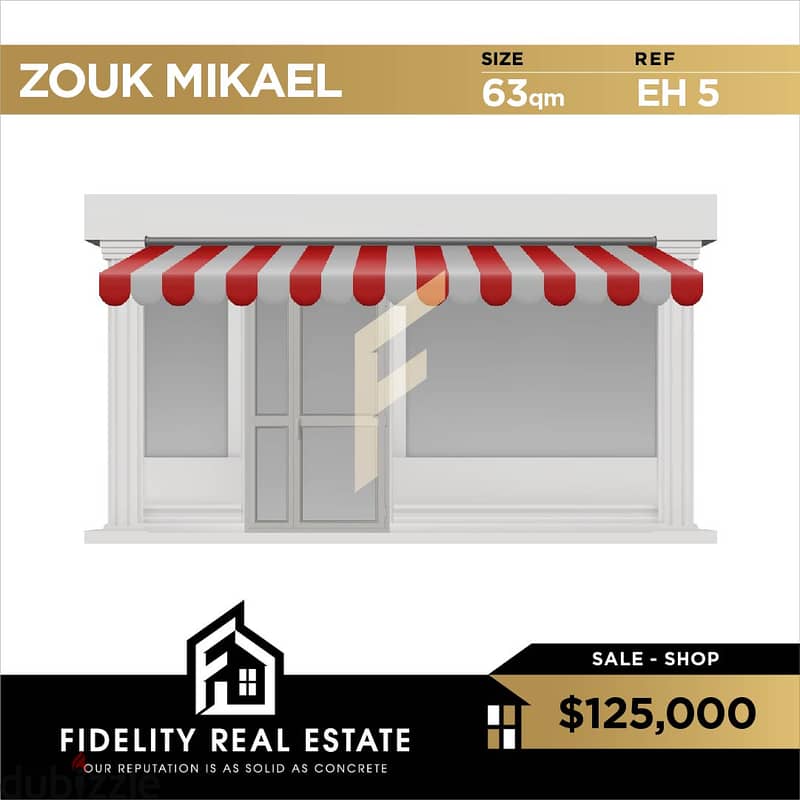 Shop for sale in Zouk Mosbeh EH5 0