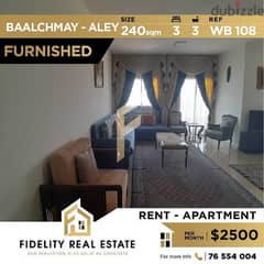 Apartment for rent in Baalchmay-Aley furnished WB108