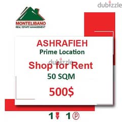 500$!! Prime Location Shop for rent location in Achrafieh