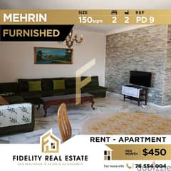 Furnished apartment for rent in Mehrin Jbeil PD9 0