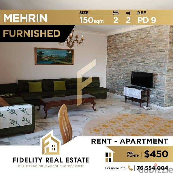 Furnished apartment for rent in Mehrin Jbeil PD9 0