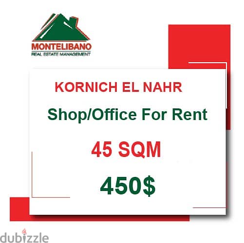 450$!!! Shop/Office  for rent  in Kornich El Nahr!! 0