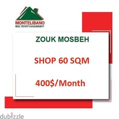400$ Cash/Month!! Shop For Rent In Zouk Mosbeh!!