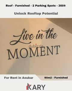 Rent a Roof in Aaoukar - إيجار بنتهاوس في عوكر
