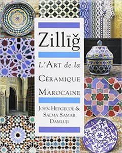 Zillig: L'art de la ceramique Marocaine