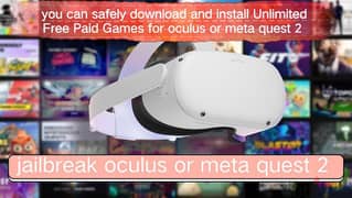 Jailbreak oculus Meta Quest 2 meta Quest 3 install paid games for free